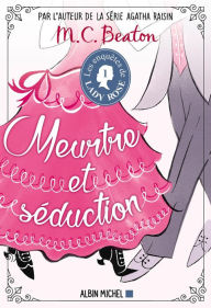 Title: Les Enquêtes de Lady Rose - tome 1 - Meurtre et séduction, Author: M. C. Beaton