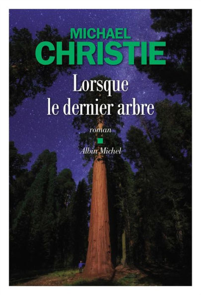 Lorsque le dernier arbre