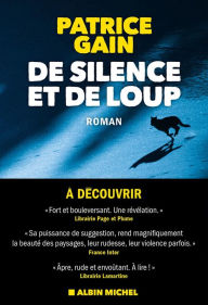 Title: De silence et de loup, Author: Patrice Gain