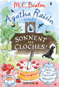 Title: Agatha Raisin enquête 29 - Sonnent les cloches !, Author: M. C. Beaton