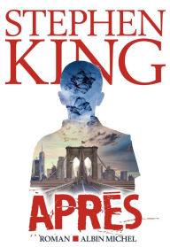 Title: Après, Author: Stephen King