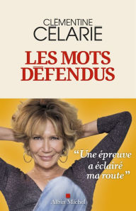 Title: Les Mots défendus, Author: Clémentine Célarié