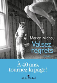 Title: Valsez regrets, Author: Marion Michau