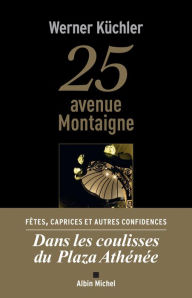 Title: 25 avenue Montaigne, Author: Werner Küchler