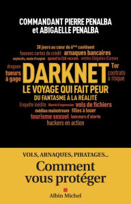 Title: Darknet le voyage qui fait peur, Author: Pierre Penalba