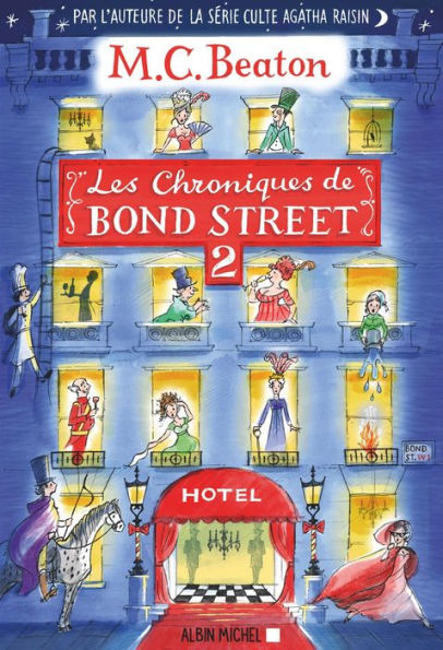 Les Chroniques de Bond Street - tome 2: La Disgrâce de Mrs Budley - Sir Philip perd la tête