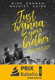 Title: Just wanna be your brother, Author: Nine Gorman