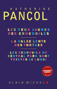 Title: Saga Les Yeux jaunes des crocodiles - Intégrale, Author: Katherine Pancol