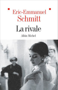 Title: La Rivale, Author: Éric-Emmanuel Schmitt
