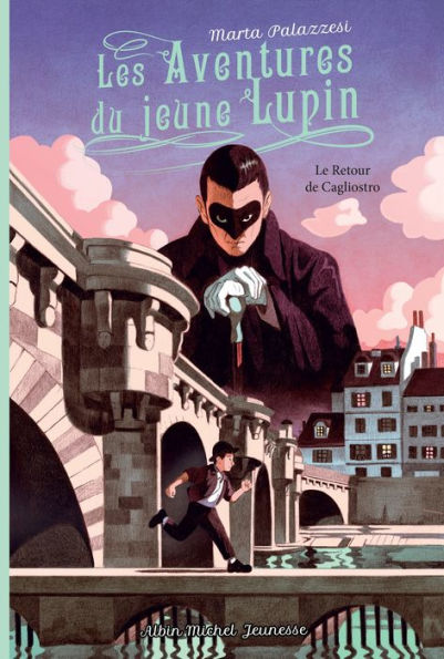 Les Aventures du jeune Lupin - tome 3 - Le Retour de Cagliostro