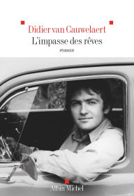 Title: L'Impasse des rêves, Author: Didier van Cauwelaert