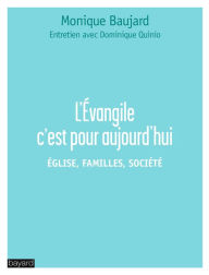 Title: L'Évangile c'est pour aujourd'hui: Église, familles et société, Author: John G. Elliot