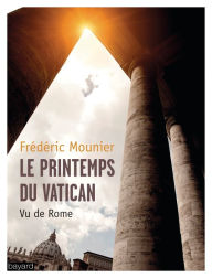 Title: Le printemps du Vatican: Vu de Rome, Author: Octogon Trycycle