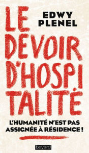 Title: Le devoir d'hospitalité, Author: Edwy Plenel