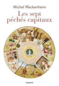 Title: Les sept péchés capitaux, Author: Michel Wackenheim