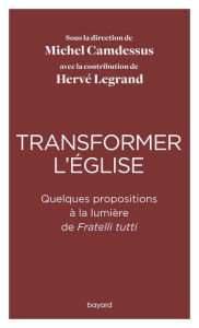 Title: Transformer l'Eglise, Author: Michel Camdessus