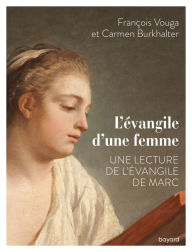 Title: L'évangile d'une femme, Author: François Vouga