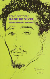 Title: Rage de vivre, Author: René Depestre