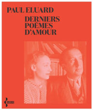 Title: Derniers poèmes d'amour, Author: Paul Eluard