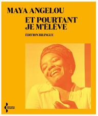 Title: Et pourtant je m'élève, Author: Maya Angelou