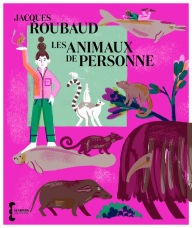 Title: Les Animaux de personne, Author: Jacques Roubaud