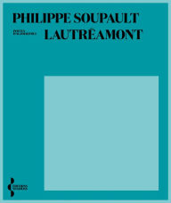 Title: Lautréamont, Author: Philippe Soupault