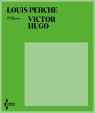 Title: Victor Hugo, Author: Louis Perche