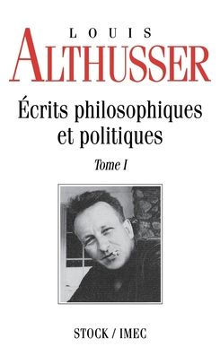 Ecrits philosophiques et politiques Tome 1