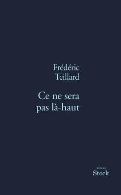 Ce ne sera pas lï¿½-haut