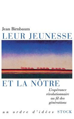 Leur jeunesse et la nï¿½tre