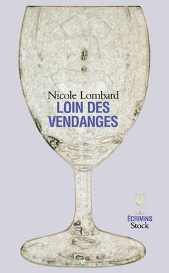 Loin des vendanges