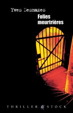 Folies meurtriï¿½res