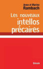 Les nouveaux intellos prï¿½caires