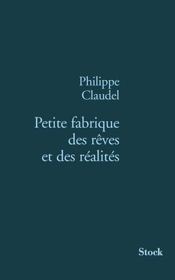 Petite Fabrique Des Reves Et Realites