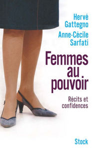 Title: Femmes au pouvoir, Author: Hervé Gattegno