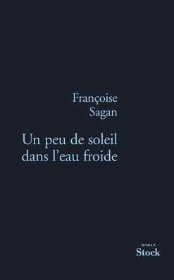 Un Peu de Soleil Dans L Eau Froide