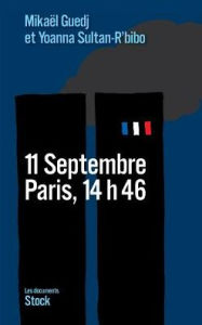 Title: 11 Septembre, Paris, 14h46, Author: Sultan-Y+guedj-M