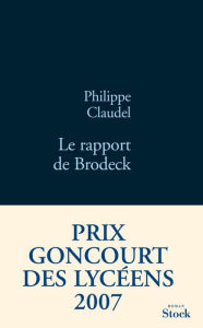 Title: Le rapport de Brodeck, Author: Philippe Claudel