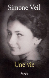 Title: Une vie, Author: Simone Veil