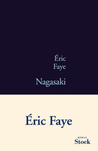 Title: Nagasaki, Author: Eric Faye