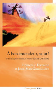 Title: A bon entendeur, salut !, Author: Françoise Davoine