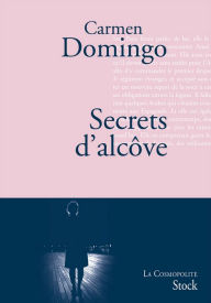 Title: Secrets d'alcôve, Author: Carmen Domingo