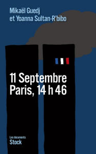 Title: 11 Septembre, Paris, 14h46, Author: Yoanna Sultan-R'bibo