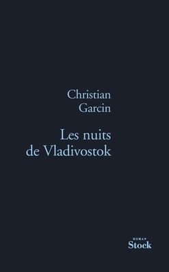 Les Nuits de Vladivostok