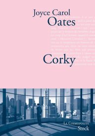 Title: Corky, Author: Joyce Carol Oates