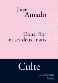 Title: Dona Flor et ses deux maris, Author: Jorge Amado