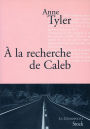 A la recherche de Caleb