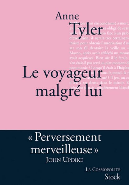 Le voyageur malgré lui: Traduit de l'anglais (Etats-Unis) par Michel Courtois-Fourcy