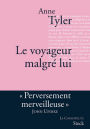 Le voyageur malgré lui: Traduit de l'anglais (Etats-Unis) par Michel Courtois-Fourcy