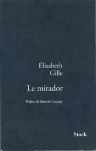 Title: Le mirador, Author: Elisabeth Gille